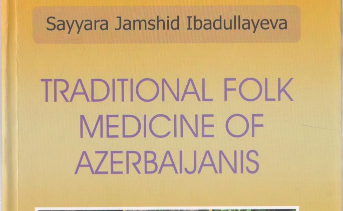 &ldquo;Azərbaycanlıların ənənəvi xalq təbabəti&rdquo; adlı kitab işıq üzü görüb